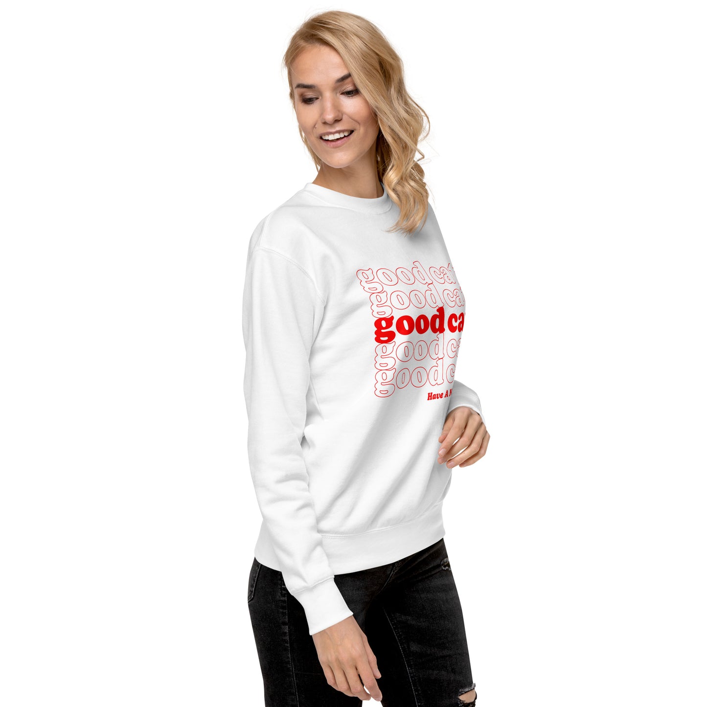 GOOD CAT - "HAVE A NICE SPAY" Unisex Premium Sweatshirt