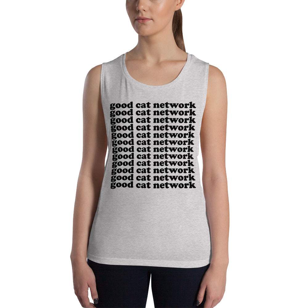 GOOD CAT - "GOOD CAT NETWORK" Ladies’ Muscle Tank