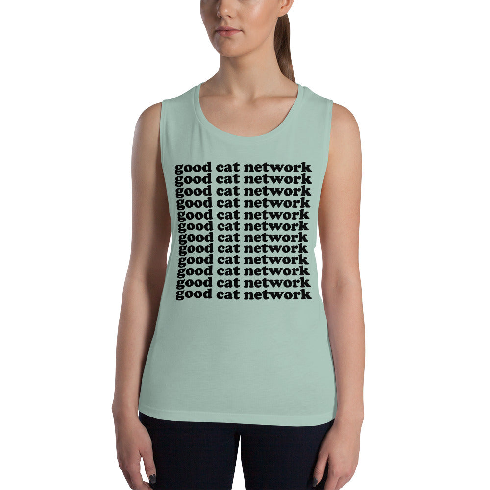 GOOD CAT - "GOOD CAT NETWORK" Ladies’ Muscle Tank