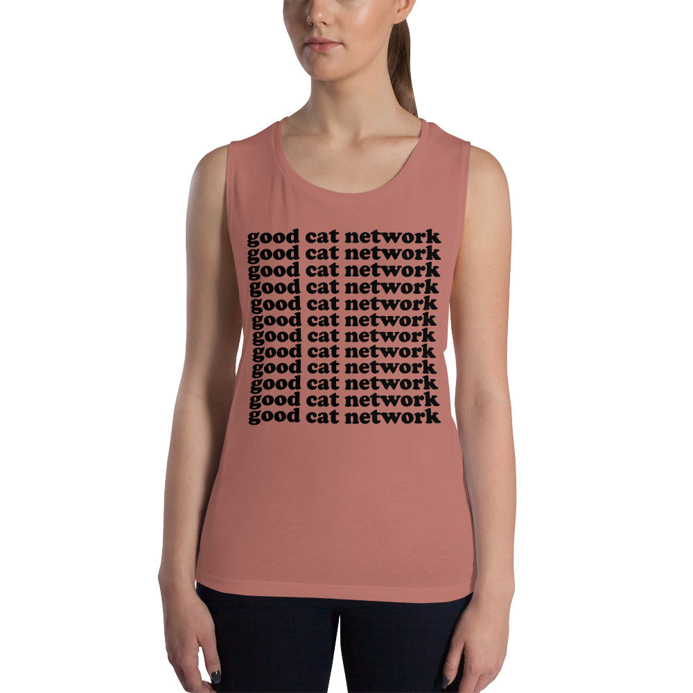 GOOD CAT - "GOOD CAT NETWORK" Ladies’ Muscle Tank