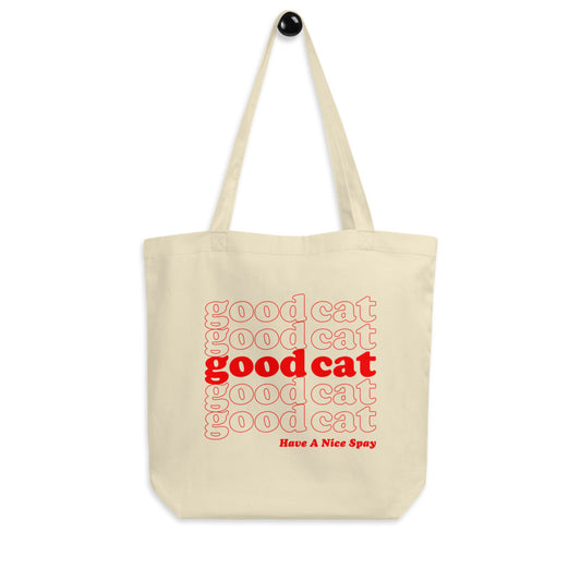 featured 😻 GOOD CAT - "HAVE A NICE SPAY" Eco Tote Bag